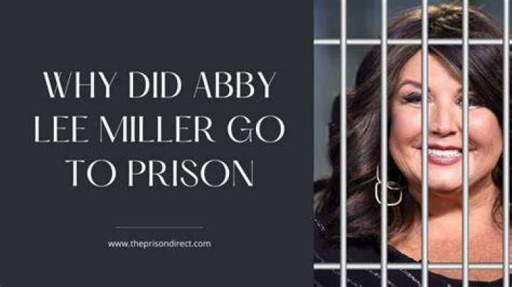 Abby Miller Prison: The Untold Story and Facts You Need to Know